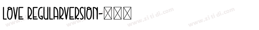 Love RegularVersion字体转换